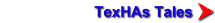 TexHAs Tales