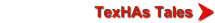TexHAs Tales